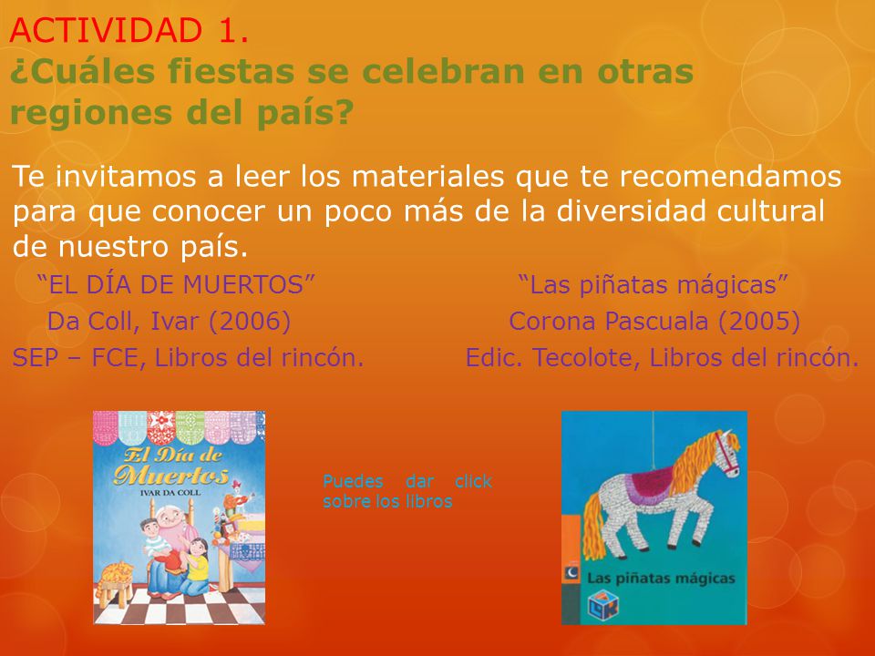 ACTIVIDAD 1. ¿Cuáles fiestas se celebran en otras regiones del país