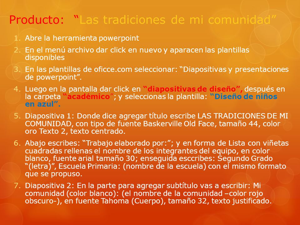 Producto: Las tradiciones de mi comunidad