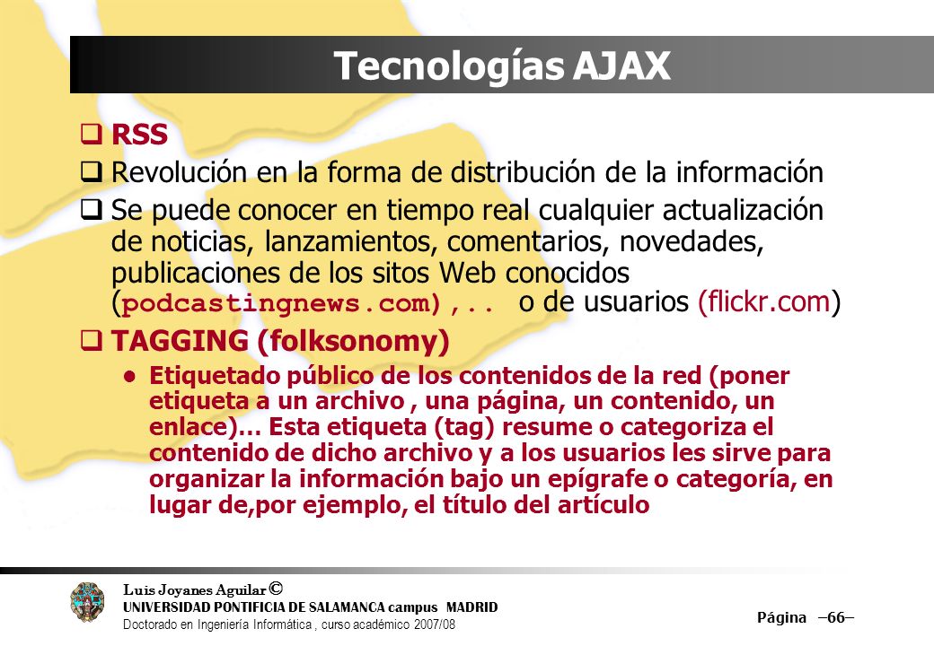 Tecnologías AJAX RSS. Revolución en la forma de distribución de la información.