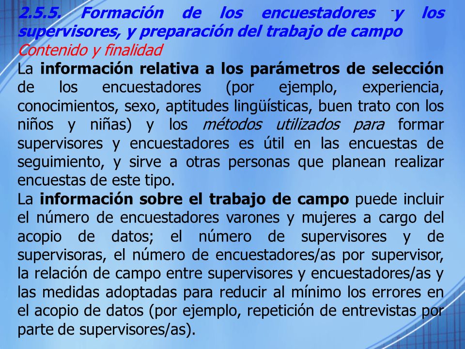 Formación de los encuestadores y los supervisores, y preparación del trabajo de campo