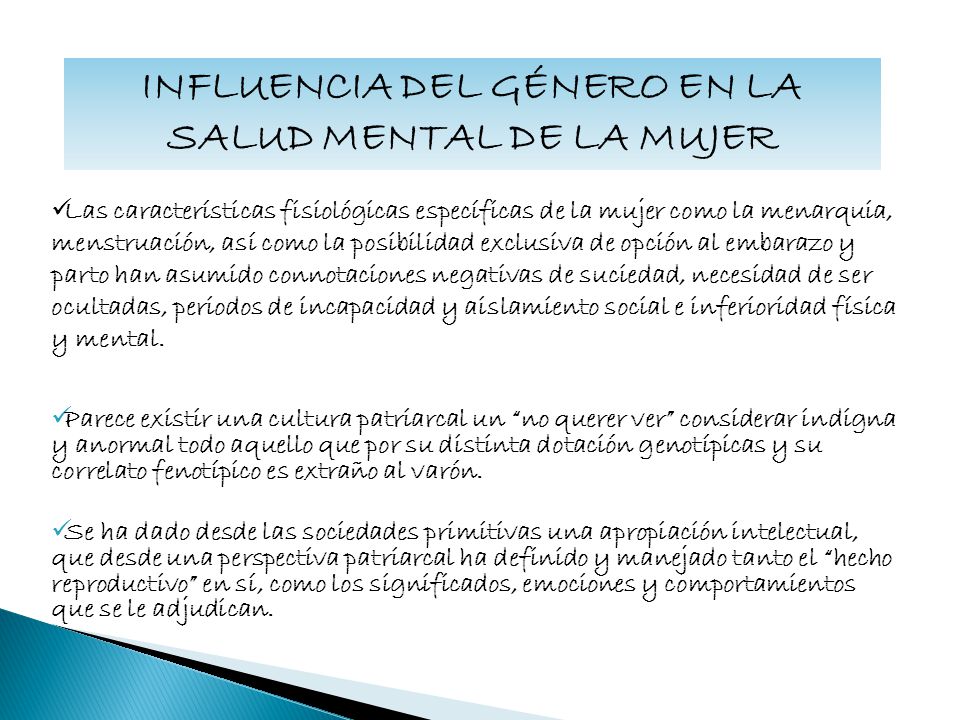 INFLUENCIA DEL GÉNERO EN LA SALUD MENTAL DE LA MUJER