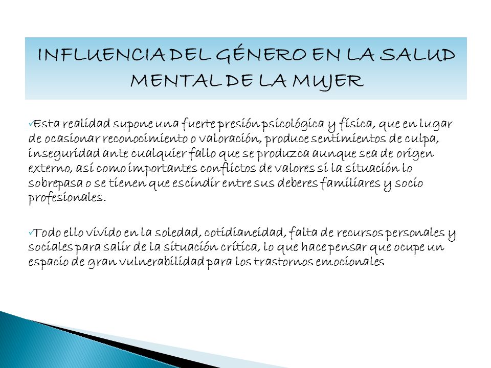 INFLUENCIA DEL GÉNERO EN LA SALUD MENTAL DE LA MUJER