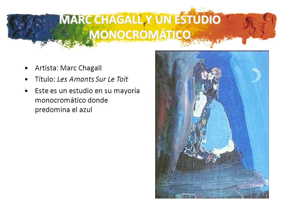 MARC CHAGALL Y UN ESTUDIO MONOCROMÁTICO
