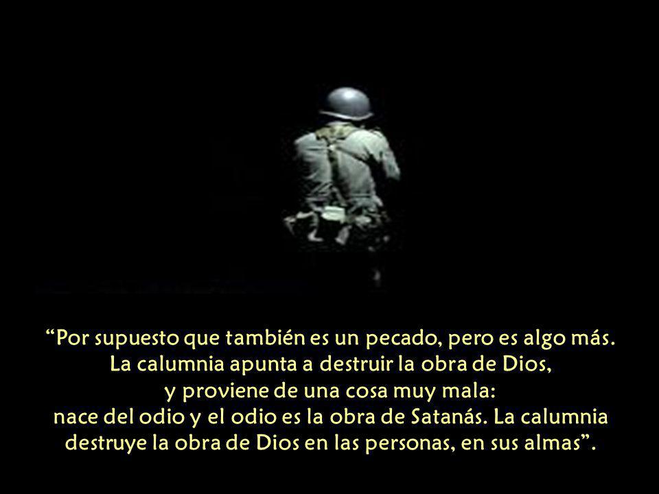 Por supuesto que también es un pecado, pero es algo más