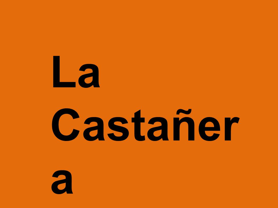 La Castañera