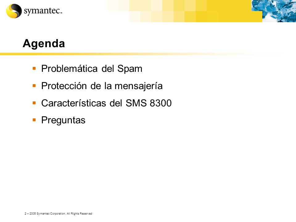 Agenda Problemática del Spam Protección de la mensajería