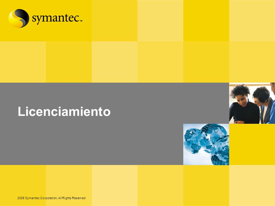 Licenciamiento 2005 Symantec Corporation, All Rights Reserved