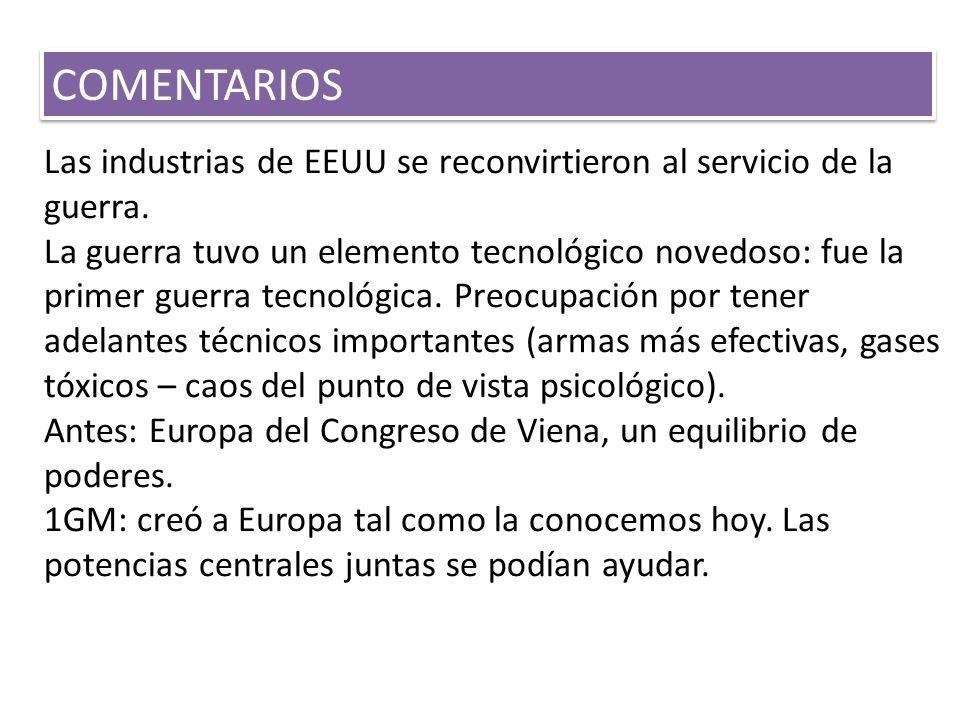 COMENTARIOS Las industrias de EEUU se reconvirtieron al servicio de la guerra.