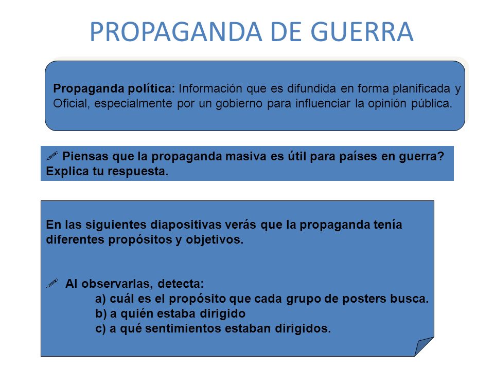 PROPAGANDA DE GUERRA Propaganda política: Información que es difundida en forma planificada y.