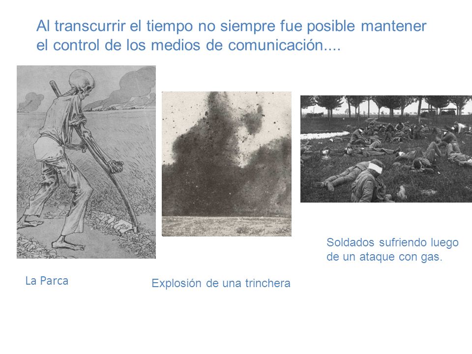 Al transcurrir el tiempo no siempre fue posible mantener el control de los medios de comunicación....