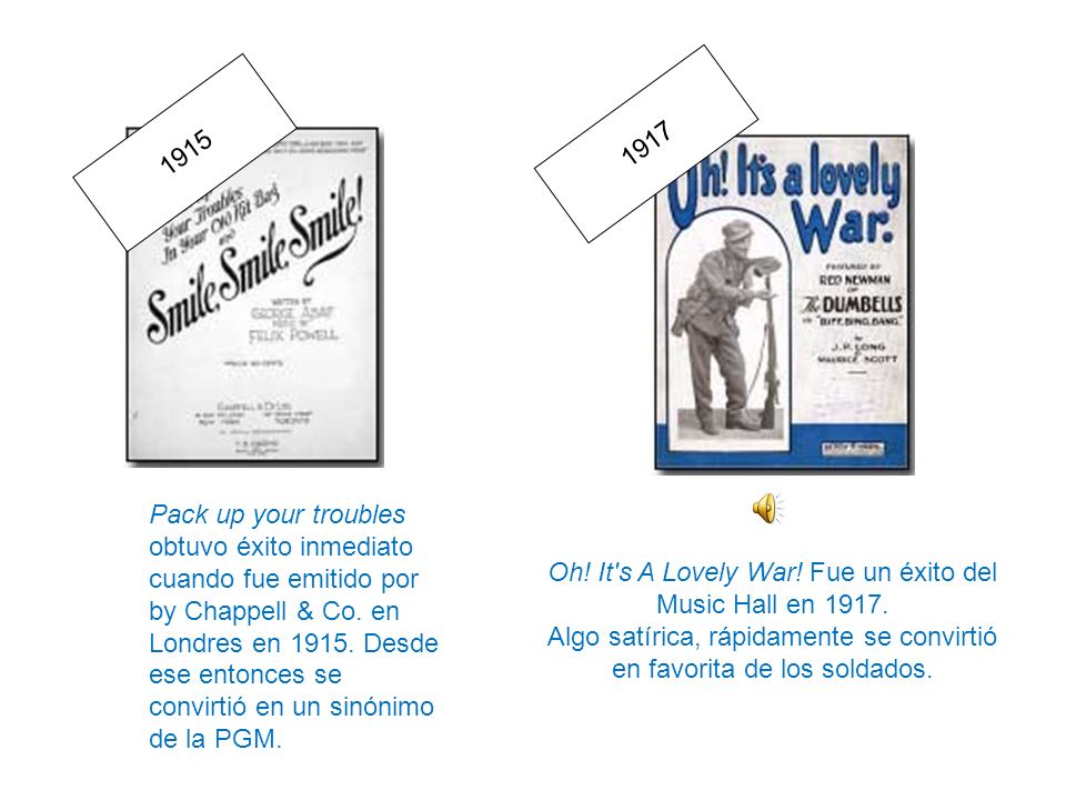 Oh! It s A Lovely War! Fue un éxito del Music Hall en