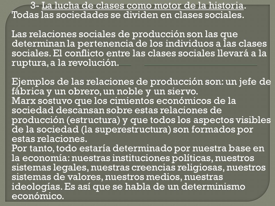 3- La lucha de clases como motor de la historia
