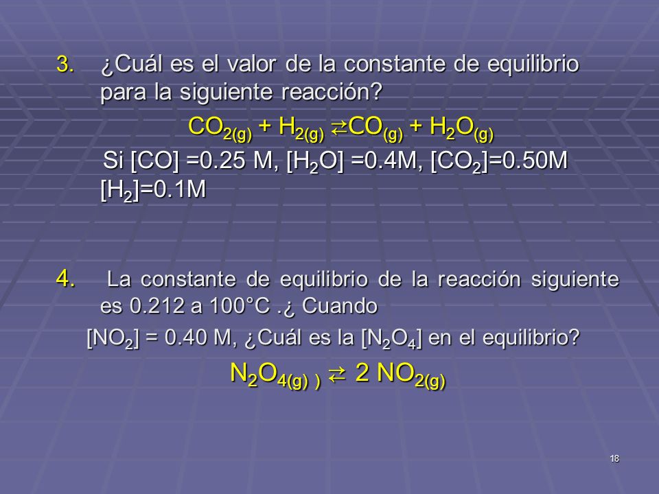 CO2(g) + H2(g) ⇄CO(g) + H2O(g)