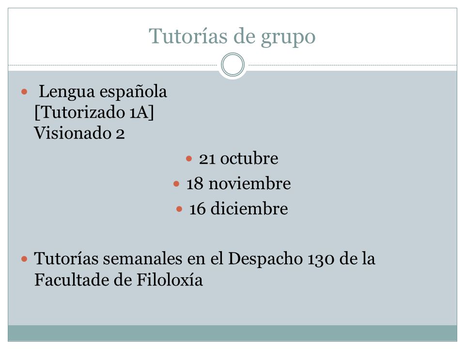 Tutorías de grupo Lengua española [Tutorizado 1A] Visionado 2
