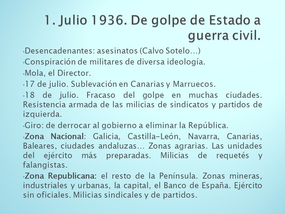 1. Julio De golpe de Estado a guerra civil.