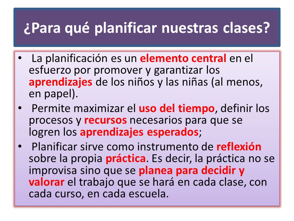 ¿Para qué planificar nuestras clases