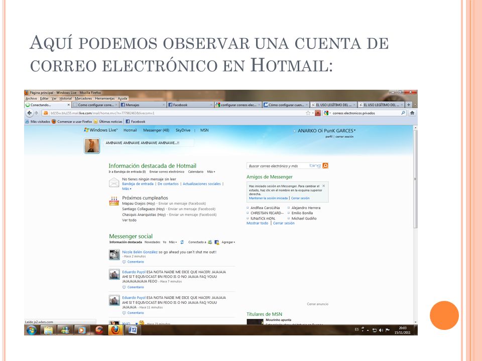 Aquí podemos observar una cuenta de correo electrónico en Hotmail:
