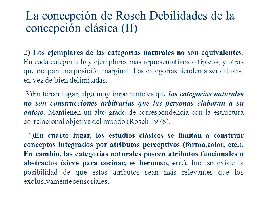 La concepción de Rosch Debilidades de la concepción clásica (II)