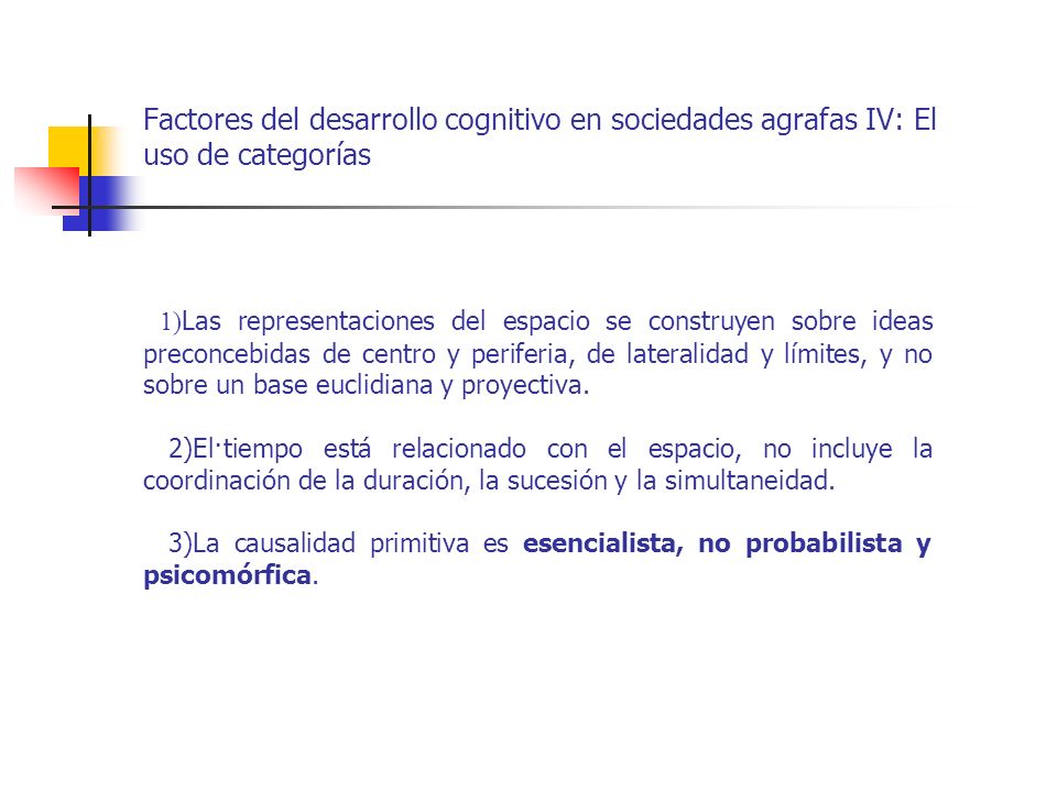Factores del desarrollo cognitivo en sociedades agrafas IV: El uso de categorías