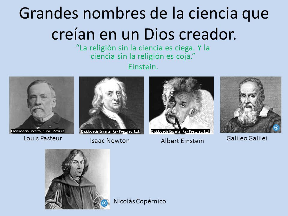 Grandes nombres de la ciencia que creían en un Dios creador.