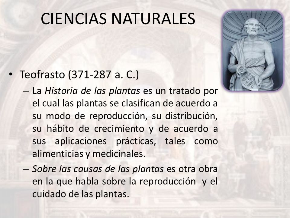 CIENCIAS NATURALES Teofrasto ( a. C.)