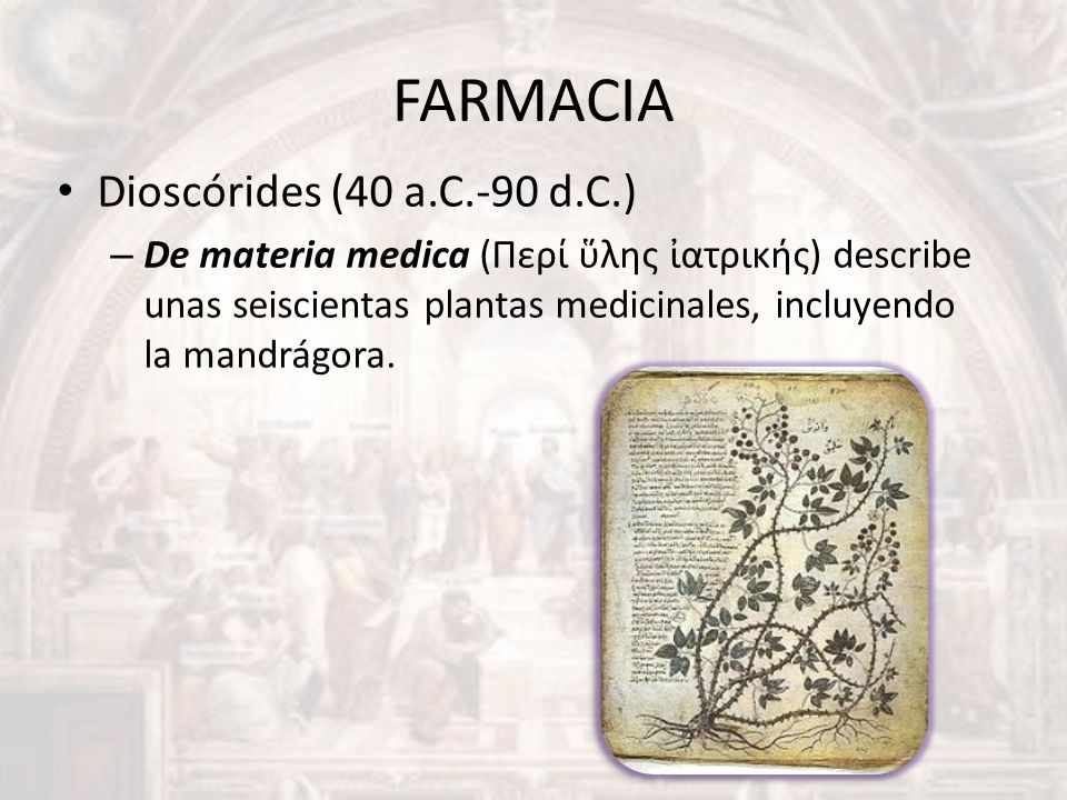 FARMACIA Dioscórides (40 a.C.-90 d.C.)