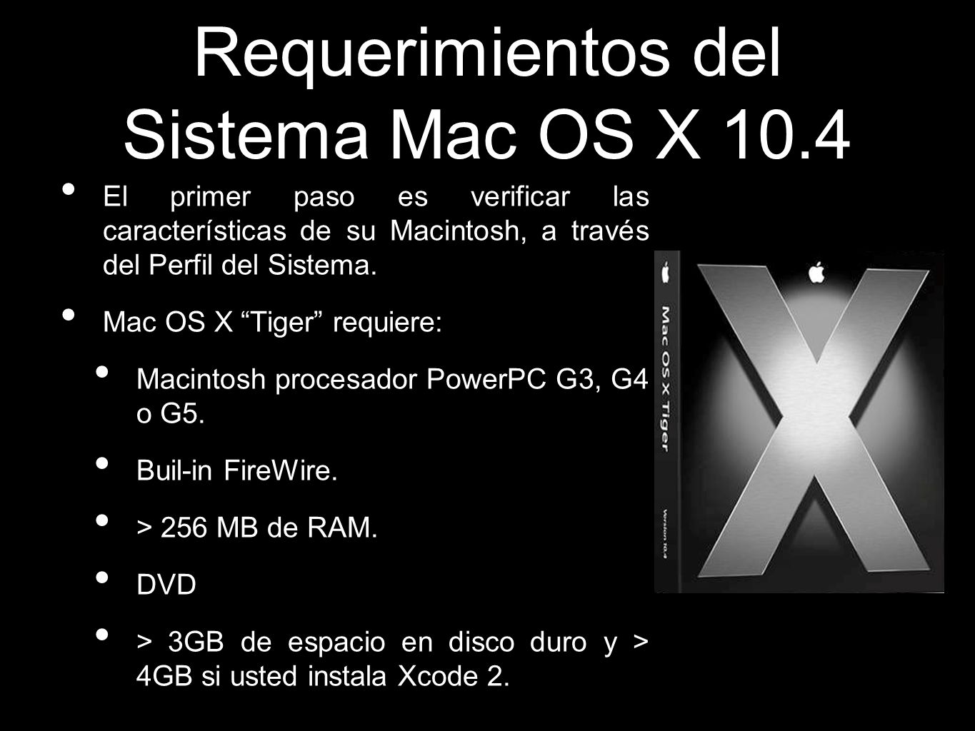 Requerimientos del Sistema Mac OS X 10.4