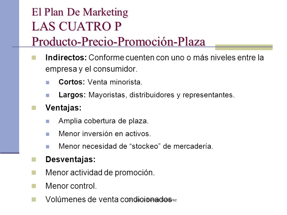 El Plan De Marketing LAS CUATRO P Producto-Precio-Promoción-Plaza