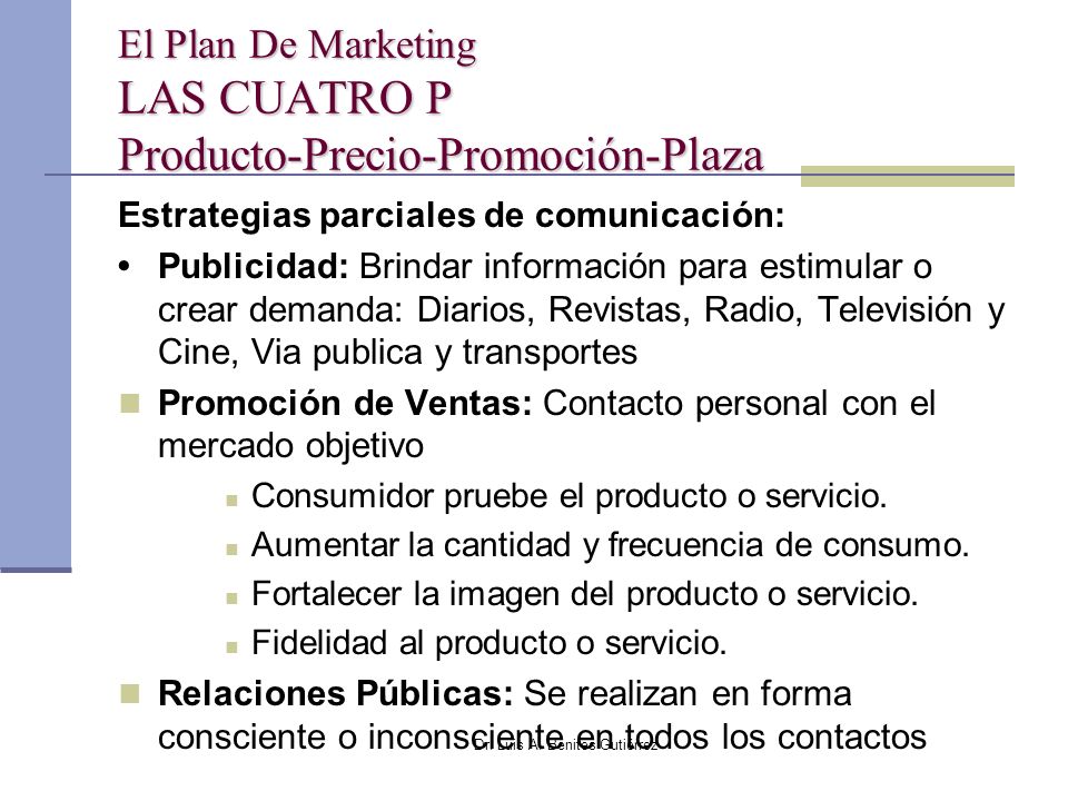 El Plan De Marketing LAS CUATRO P Producto-Precio-Promoción-Plaza