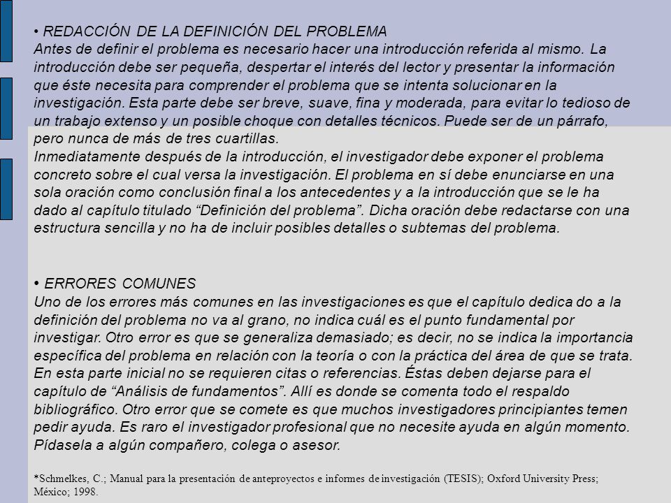 • ERRORES COMUNES • REDACCIÓN DE LA DEFINICIÓN DEL PROBLEMA
