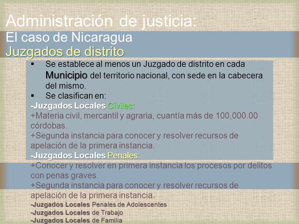 Administración de justicia: El caso de Nicaragua Juzgados de distrito