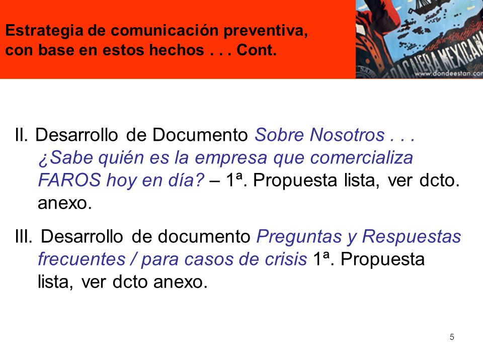Estrategia de comunicación preventiva, con base en estos hechos Cont.