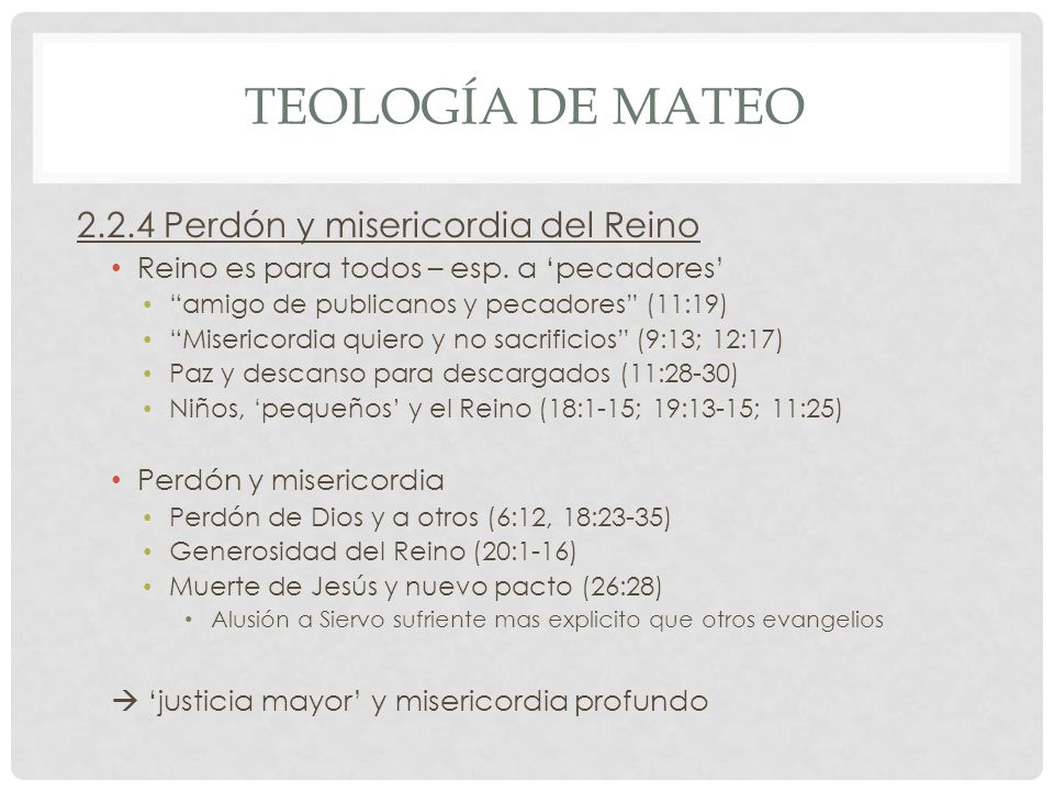 Teología de mateo Perdón y misericordia del Reino