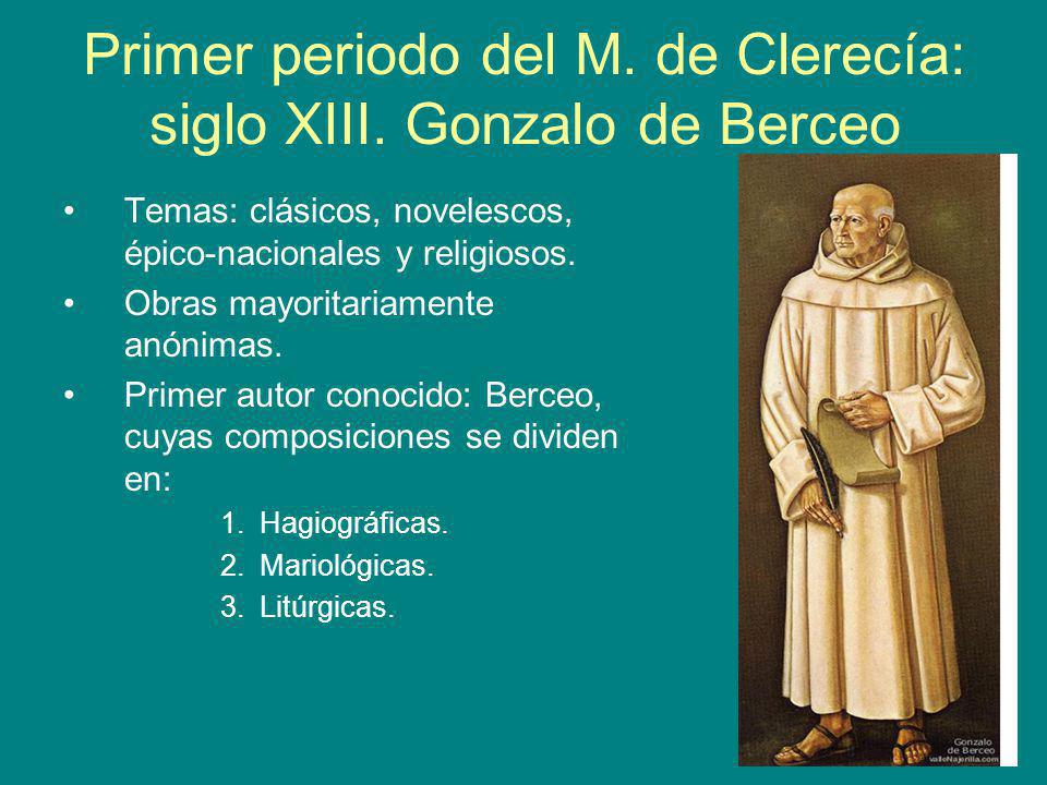 Primer periodo del M. de Clerecía: siglo XIII. Gonzalo de Berceo