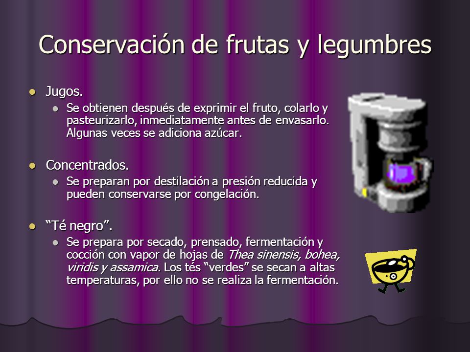 Conservación de frutas y legumbres