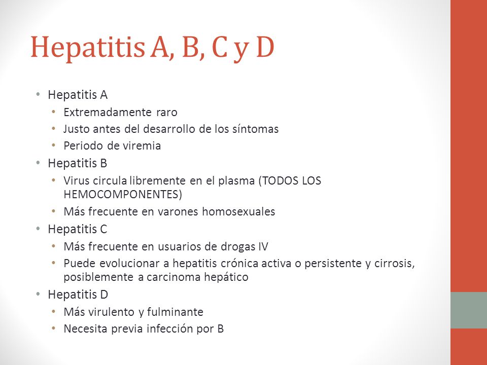 Hepatitis A, B, C y D Hepatitis A Hepatitis B Hepatitis C Hepatitis D