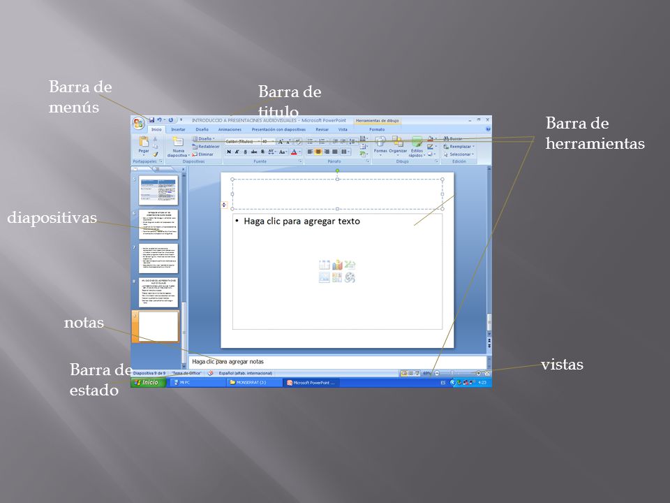 Barra de menús Barra de titulo. Barra de herramientas. diapositivas. Vista de diapositivas. notas.