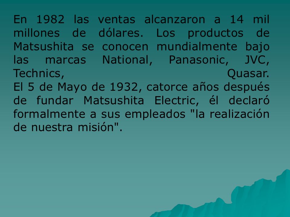 En 1982 las ventas alcanzaron a 14 mil millones de dólares