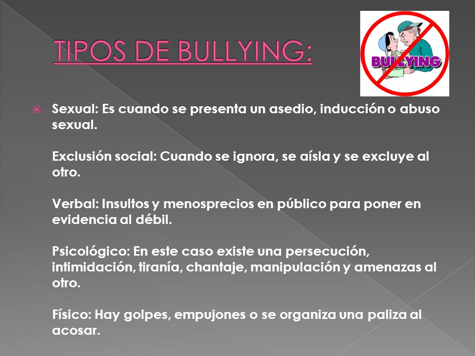 TIPOS DE BULLYING: