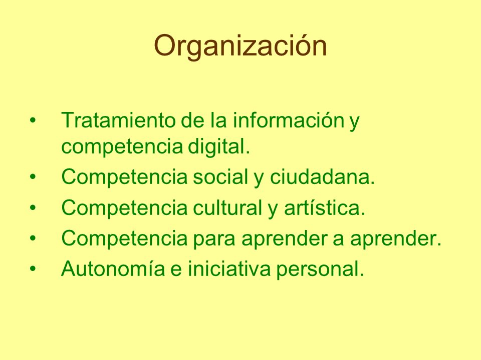Organización Tratamiento de la información y competencia digital.