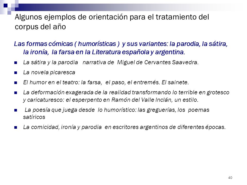 Algunos ejemplos de orientación para el tratamiento del corpus del año