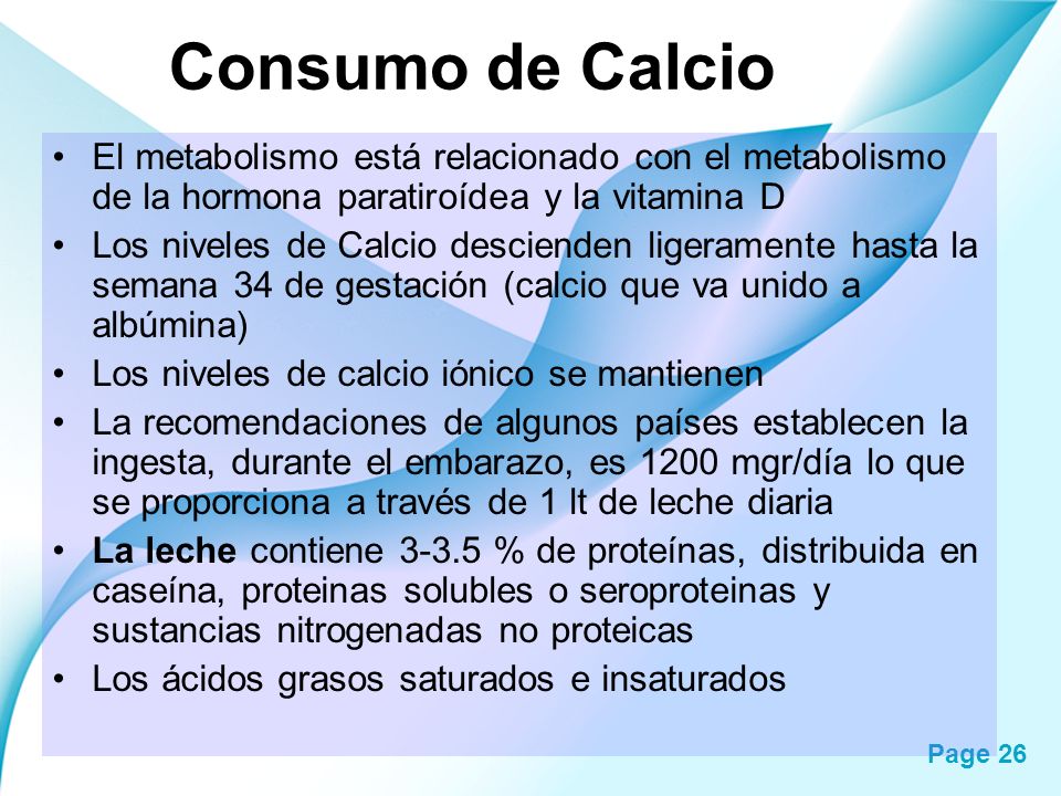 Consumo de Calcio El metabolismo está relacionado con el metabolismo de la hormona paratiroídea y la vitamina D.