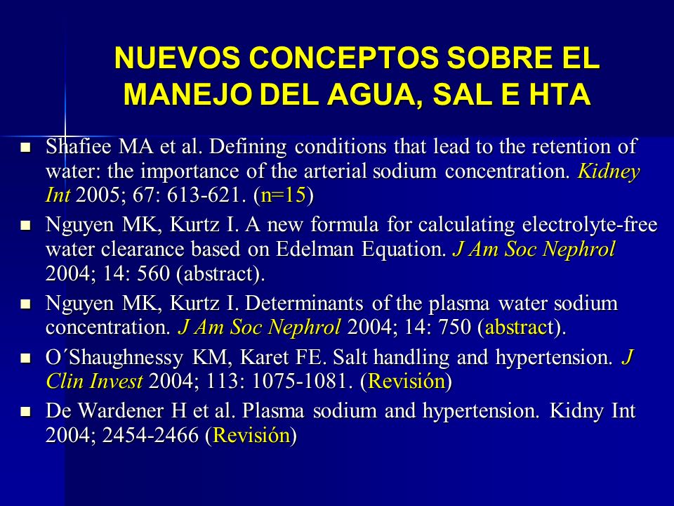 NUEVOS CONCEPTOS SOBRE EL MANEJO DEL AGUA, SAL E HTA