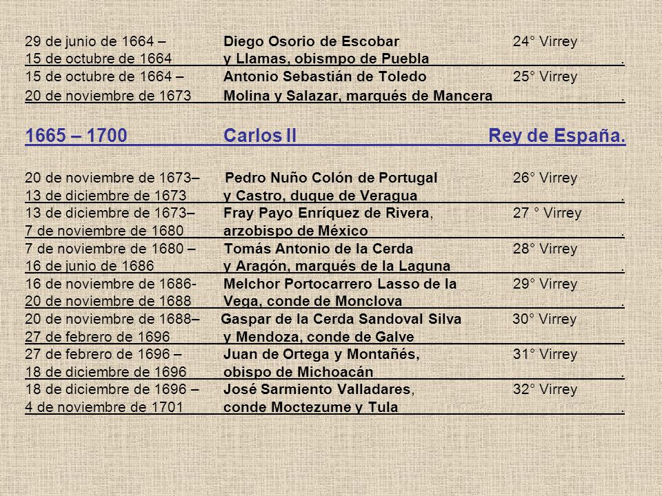 29 de junio de 1664 –. Diego Osorio de Escobar