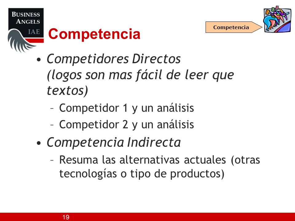 Competencia Competencia. Competidores Directos (logos son mas fácil de leer que textos) Competidor 1 y un análisis.