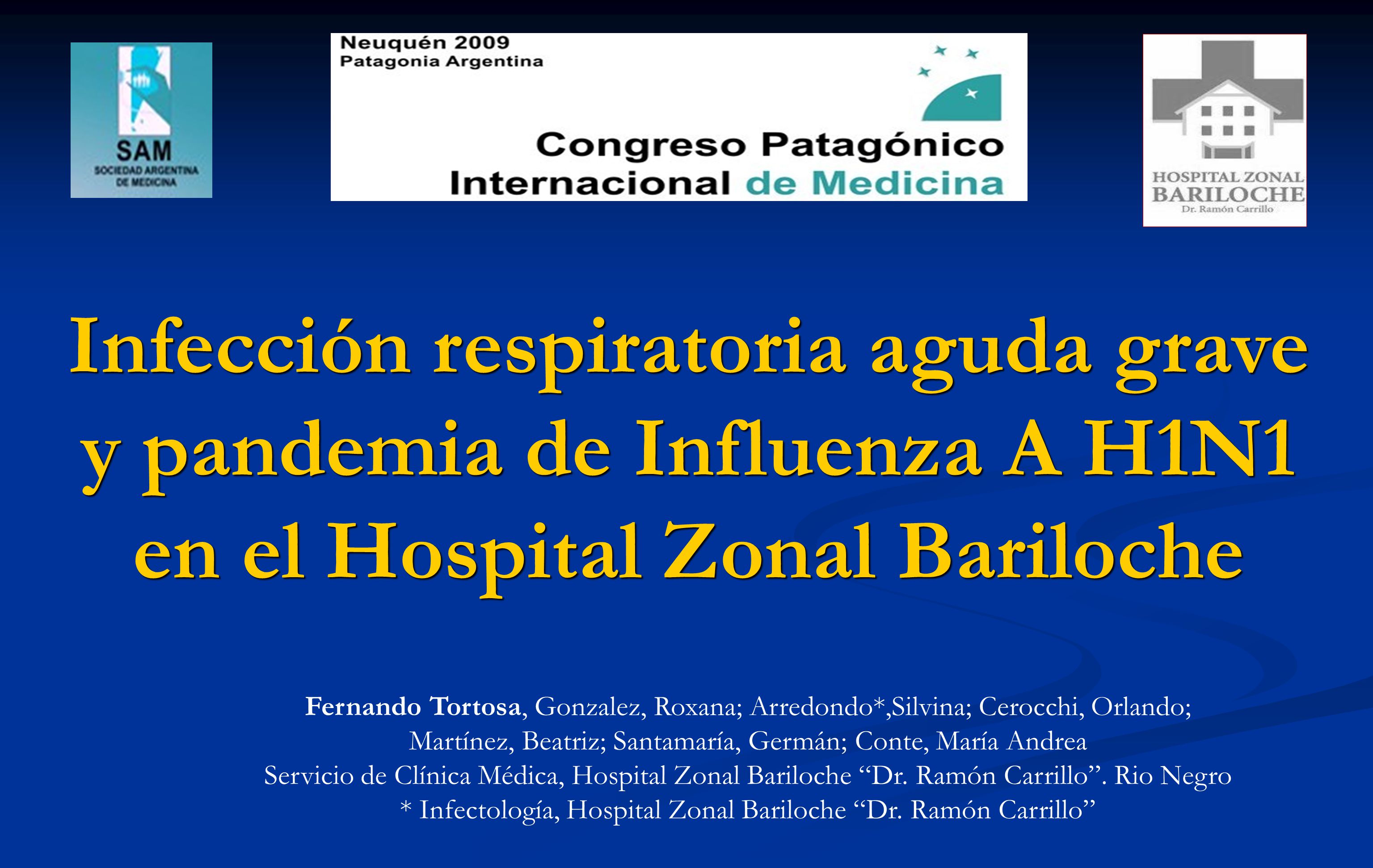Infección respiratoria aguda grave y pandemia de Influenza A H1N1 en el Hospital Zonal Bariloche