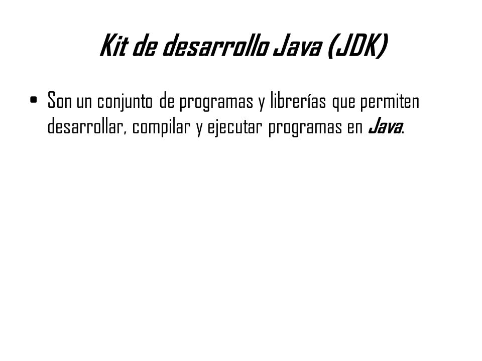 Kit de desarrollo Java (JDK)