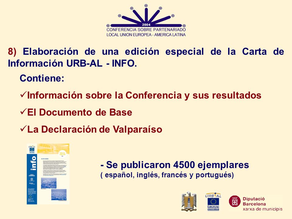 8) Elaboración de una edición especial de la Carta de Información URB-AL - INFO.