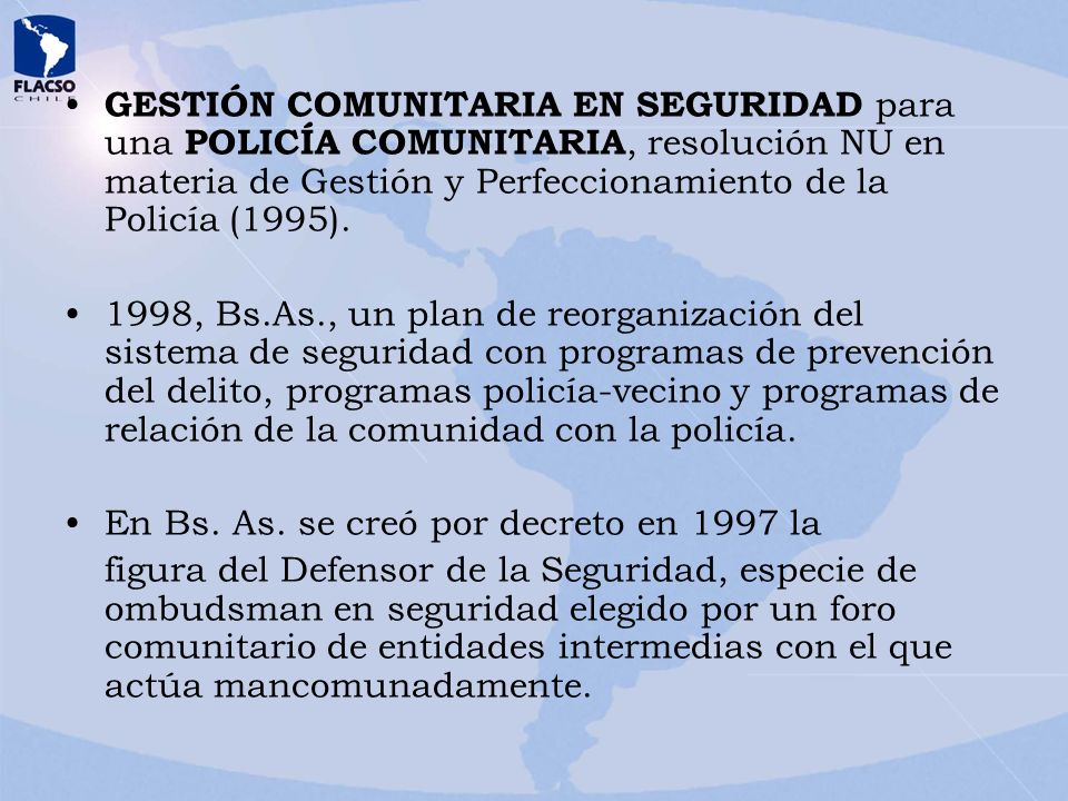 GESTIÓN COMUNITARIA EN SEGURIDAD para una POLICÍA COMUNITARIA, resolución NU en materia de Gestión y Perfeccionamiento de la Policía (1995).
