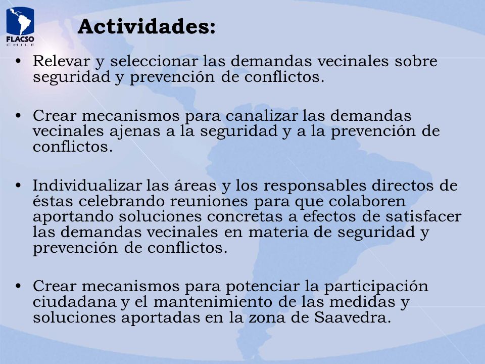 Actividades: Relevar y seleccionar las demandas vecinales sobre seguridad y prevención de conflictos.